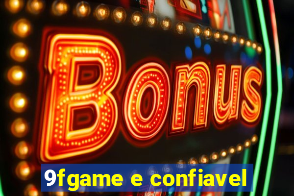9fgame e confiavel